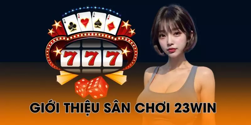 23Win có hành trình phát triển rất ấn tượng từ lúc khởi đầu