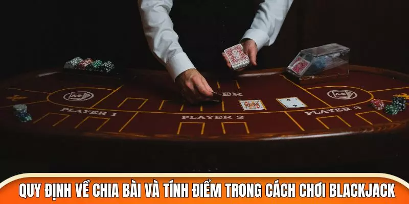 cách chơi blackjack