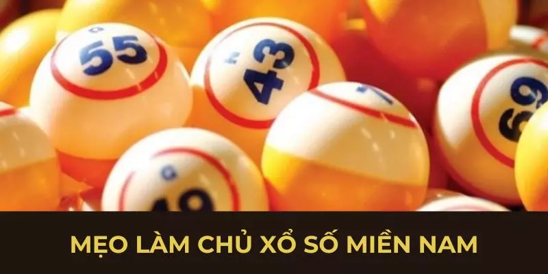 Mẹo làm chủ xổ số miền Nam