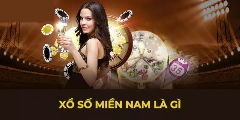 Xổ số miền Nam là gì